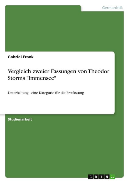 Produktbild: Vergleich zweier Fassungen von Theodor Storms "Immensee"