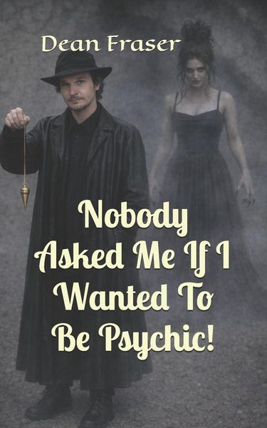 Produktbild: Nobody Asked Me If I Wanted To Be Psychic!