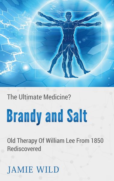 Produktbild: Brandy and Salt - The Ultimate Medicine?