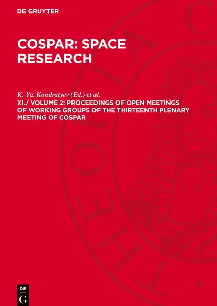 Produktbild: COSPAR: Space Research, XI./ Volume 2, Proceedings of Open Meetings of Working Groups of the Thirteenth Plenary Meeting of COSPAR