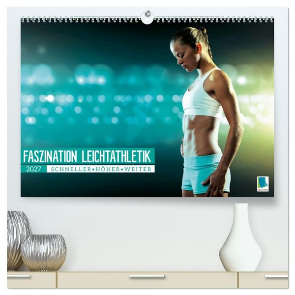 Produktbild: Faszination Leichtathletik: Schneller, h&ouml;her, weiter (hochwertiger Premium Wandkalender 2027 DIN A2 quer), Kunstdruck in Hochglanz