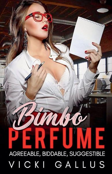 Produktbild: Bimbo Perfume Anthology - Agreeable, Biddable. Suggestible - Bimbo Transformation Tales