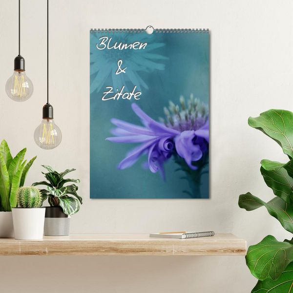 Produktbild: Blumen & Zitate (Wandkalender 2026 DIN A3 hoch), CALVENDO Monatskalender