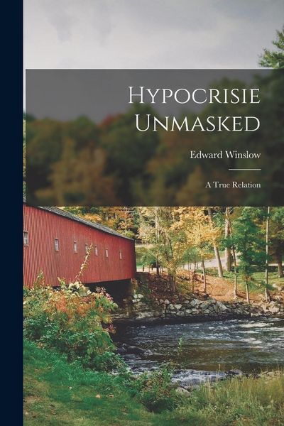 Produktbild: Hypocrisie Unmasked: A True Relation