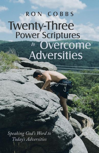 Produktbild: Twenty-Three Power Scriptures to Overcome Adversities: Speaking God's Word to Today's Adversities