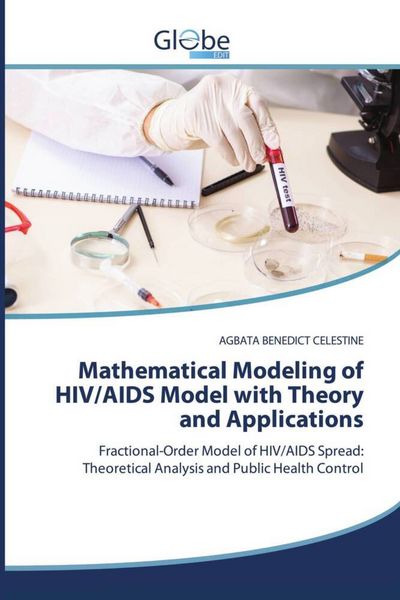 Produktbild: Mathematical Modeling of HIV/AIDS Model with Theory and Applications