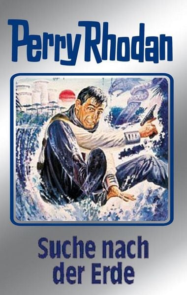 Produktbild: Perry Rhodan 78: Suche nach der Erde (Silberband)