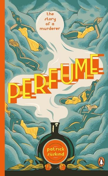 Perfume, Taschenbuch von Patrick Süskind, Penguin Books Ltd, 978-0-241-97361-5