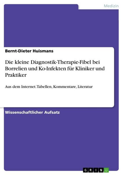 Produktbild: Die kleine Diagnostik-Therapie-Fibel bei Borrelien und Ko-Infekten f&uuml;r Kliniker und Praktiker