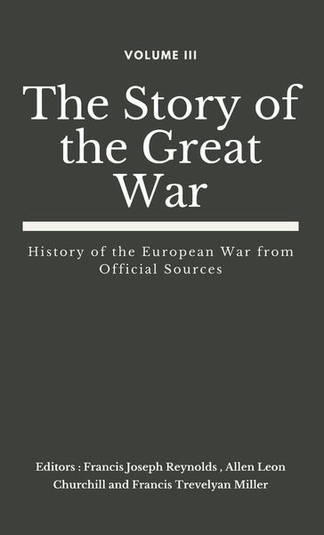 Produktbild: The Story of the Great War, Volume III (of VIII)