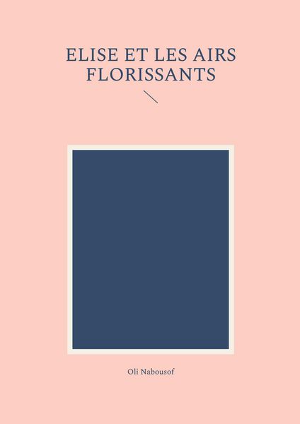 Produktbild: Elise et les airs florissants