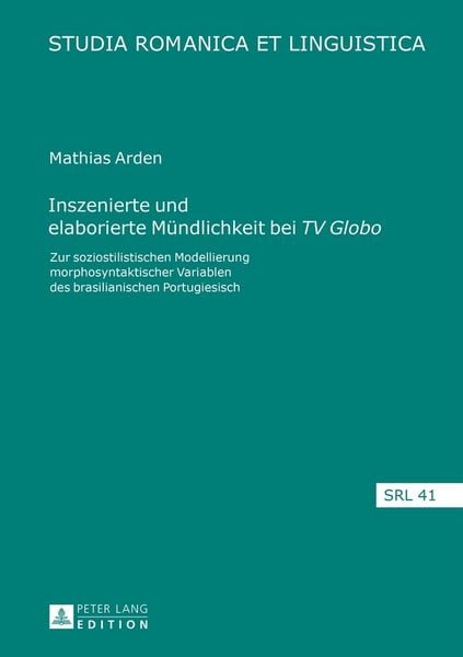 Produktbild: Inszenierte und elaborierte M&uuml;ndlichkeit bei &laquo;TV Globo&raquo;