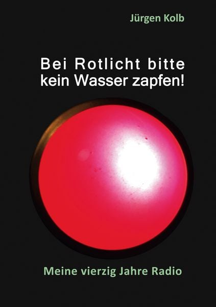 Produktbild: Bei Rotlicht bitte kein Wasser zapfen