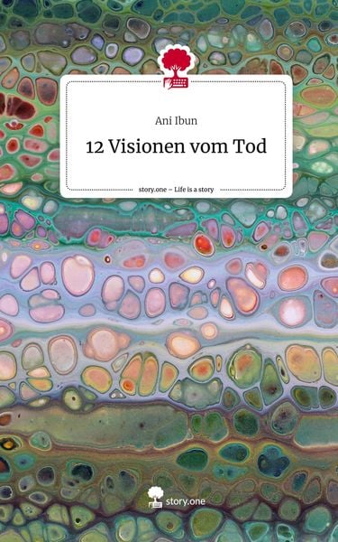 Produktbild: 12 Visionen vom Tod. Life is a Story - story.one