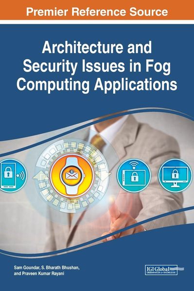 Produktbild: Architecture and Security Issues in Fog Computing Applications