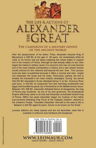 Produktbild: The Life and Actions of Alexander the Great - The Ancient Military Campaigns of the Legendary King of Macedon