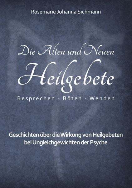 Produktbild: Die Alten und Neuen Heilgebete