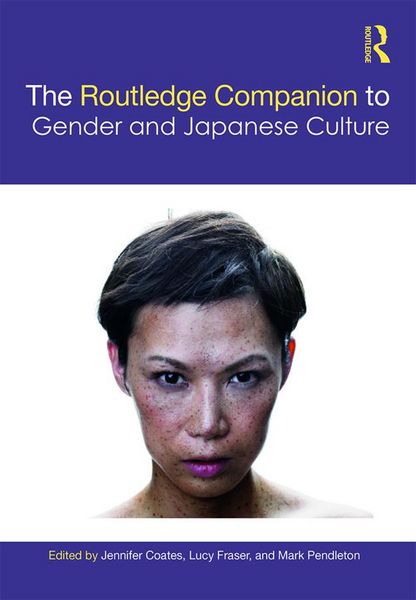 Produktbild: The Routledge Companion to Gender and Japanese Culture