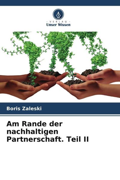Produktbild: Am Rande der nachhaltigen Partnerschaft. Teil II