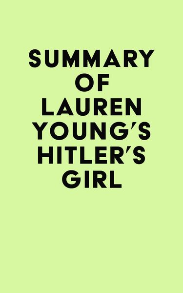 Produktbild: Summary of Lauren Young's Hitler's Girl
