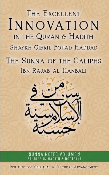 Produktbild: The Excellent Innovation in the Quran and Hadith
