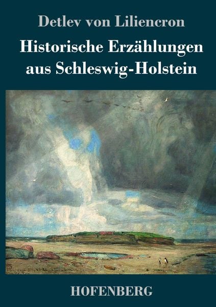 Produktbild: Historische Erz&auml;hlungen aus Schleswig-Holstein