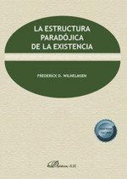 Produktbild: La estructura parad&oacute;jica de la existencia