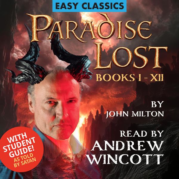Paradise Lost: Books I-XII and Student Guide (As Told by Satan) - John Milton, Audio, 9798295339424