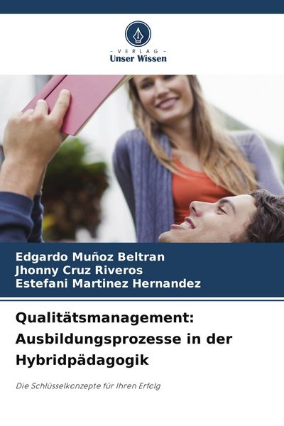 Produktbild: Qualit&auml;tsmanagement: Ausbildungsprozesse in der Hybridp&auml;dagogik