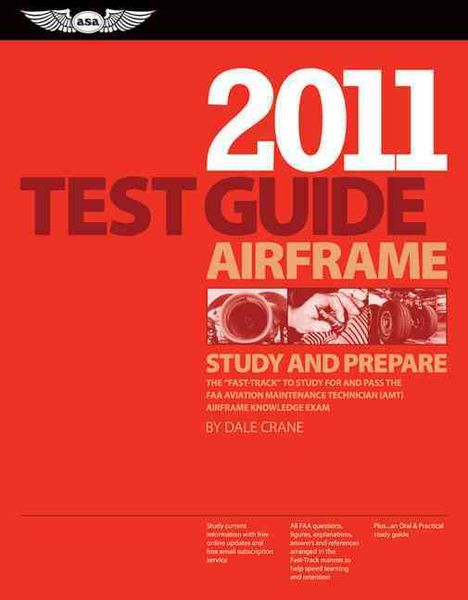 Produktbild: Airframe Test Guide: The "Fast-Track" to Study for and Pass the FAA Aviation Maintenance Technician (AMT) Airframe Knowledge Exam