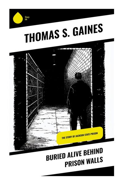 Produktbild: Buried Alive Behind Prison Walls