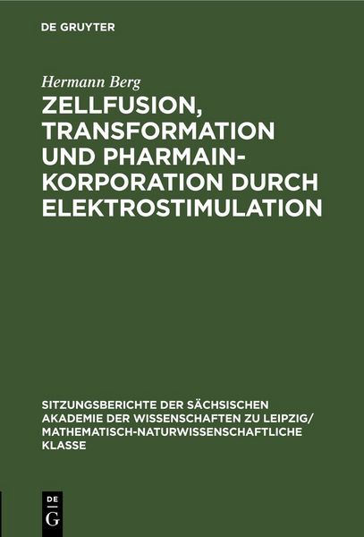 Produktbild: Zellfusion, Transformation und Pharmainkorporation durch Elektrostimulation