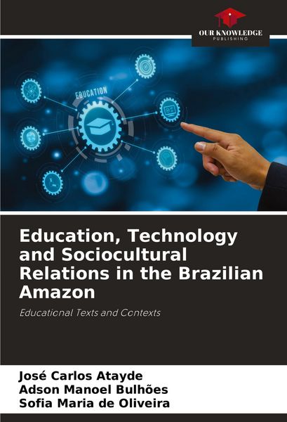 Produktbild: Education, Technology and Sociocultural Relations in the Brazilian Amazon