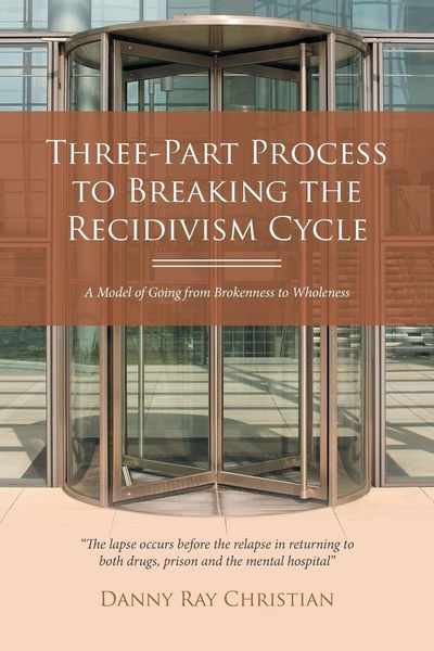 Produktbild: Three-Part Process to Breaking the Recidivism Cycle