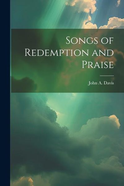 Produktbild: Songs of Redemption and Praise