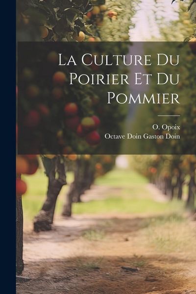 Produktbild: La Culture Du Poirier et Du Pommier