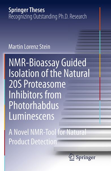 Produktbild: NMR-Bioassay Guided Isolation of the Natural 20S Proteasome Inhibitors from Photorhabdus Luminescens