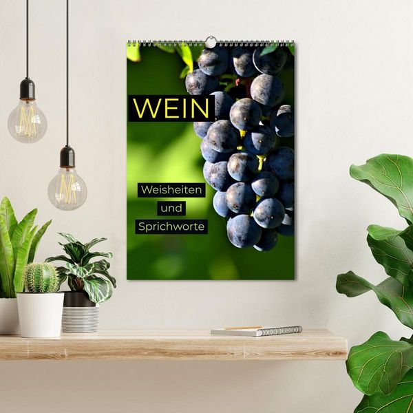 Produktbild: WEIN Weisheiten und Sprichworte (Wandkalender 2026 DIN A3 hoch), CALVENDO Monatskalender