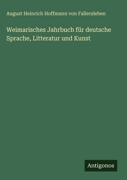 Produktbild: Weimarisches Jahrbuch f&uuml;r deutsche Sprache, Litteratur und Kunst