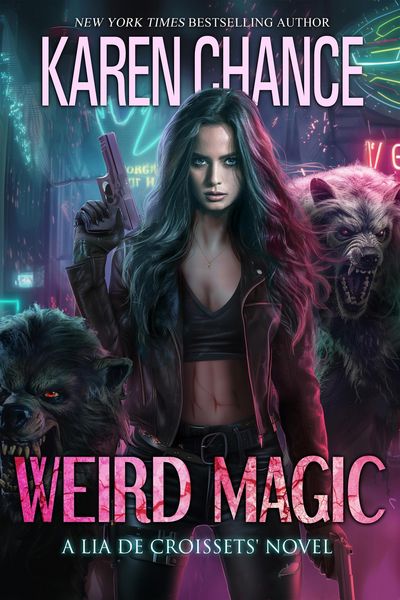 Produktbild: Weird Magic (Lia de Croissets, #2)