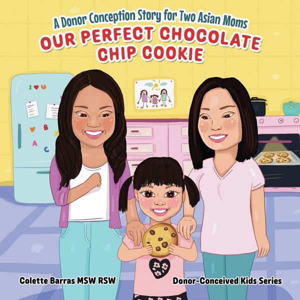 Produktbild: Our Perfect Chocolate Chip Cookie - A Donor Conception Story for Two Asian Moms
