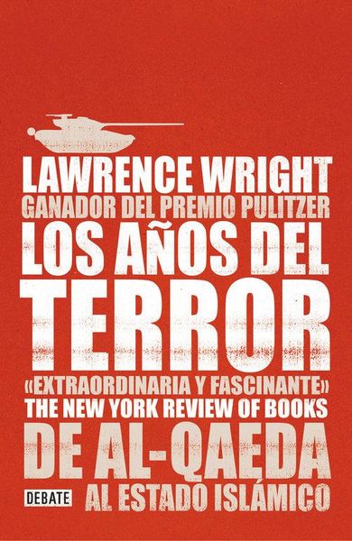 Produktbild: Los a&ntilde;os del terror : de Al-Qaeda al Estado Isl&aacute;mico