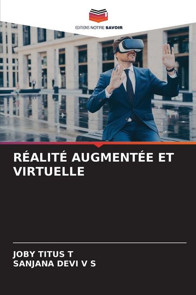 Produktbild: R&eacute;alit&eacute; Augment&eacute;e Et Virtuelle