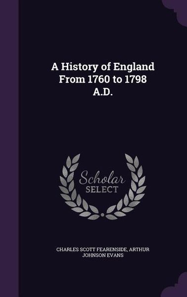 Produktbild: A History of England From 1760 to 1798 A.D.