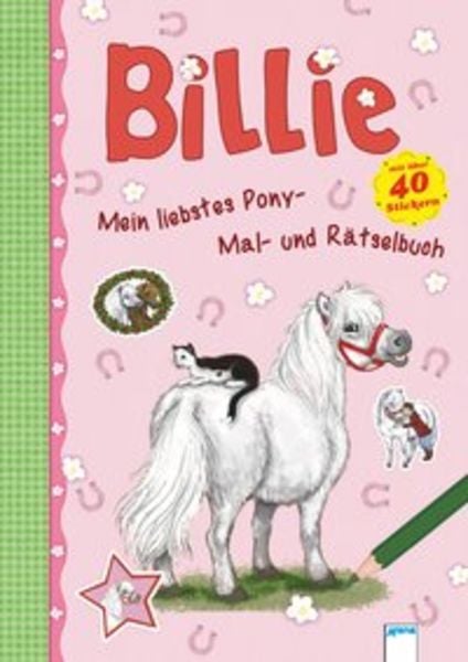 Mein liebstes Pony-Mal-und Rätselbuch. Billie, Taschenbuch von Lin Hallberg, Arena, 978-3-401-45463-4