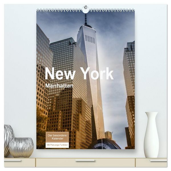 Produktbild: New York - Manhattan (hochwertiger Premium Wandkalender 2025 DIN A2 hoch), Kunstdruck in Hochglanz