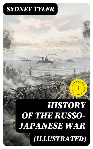 Produktbild: History of the Russo-Japanese War (Illustrated)