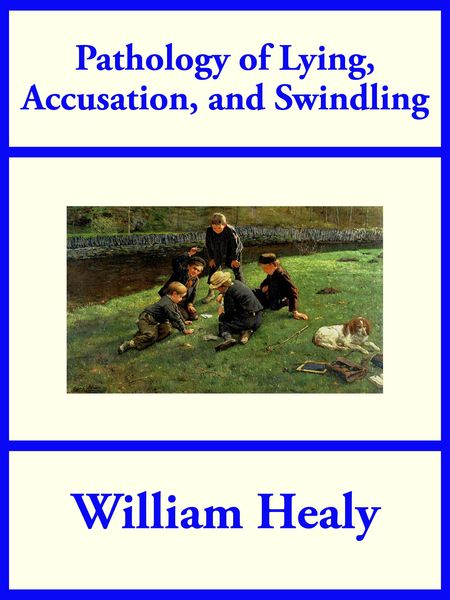 Produktbild: Pathology of Lying, Accusation, and Swindling