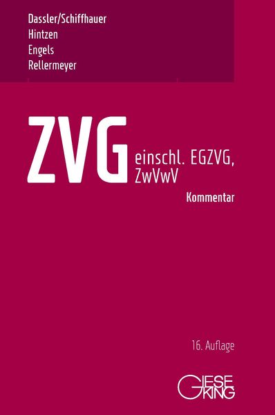 Produktbild: ZVG -Gesetz &uuml;ber die Zwangsversteigerung und Zwangsverwaltung - einschlie&szlig;lich EGZVG und ZwVwV -
