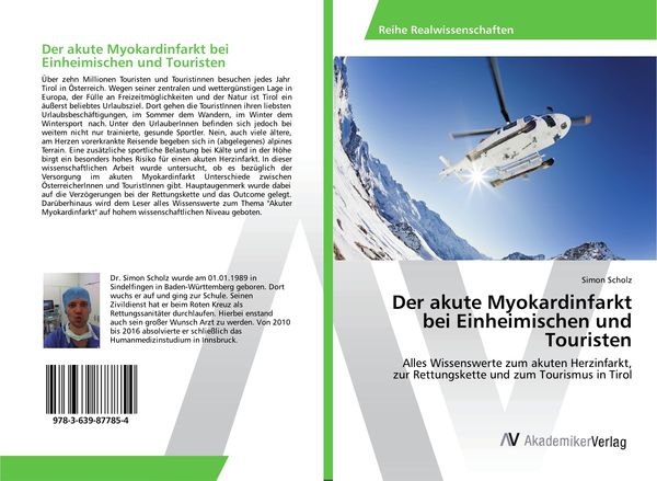 Der akute Myokardinfarkt bei Einheimischen und Touristen, Taschenbuch von Simon Scholz, AV Akademikerverlag, 9783639877854